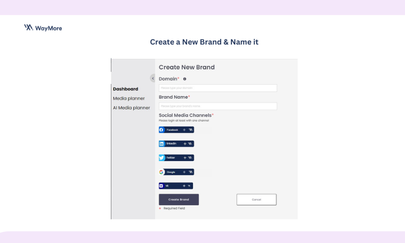 WayMore Social Media Planner setup page to add a name to your brand.
